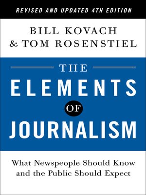cover image of The Elements of Journalism, Revised and Updated